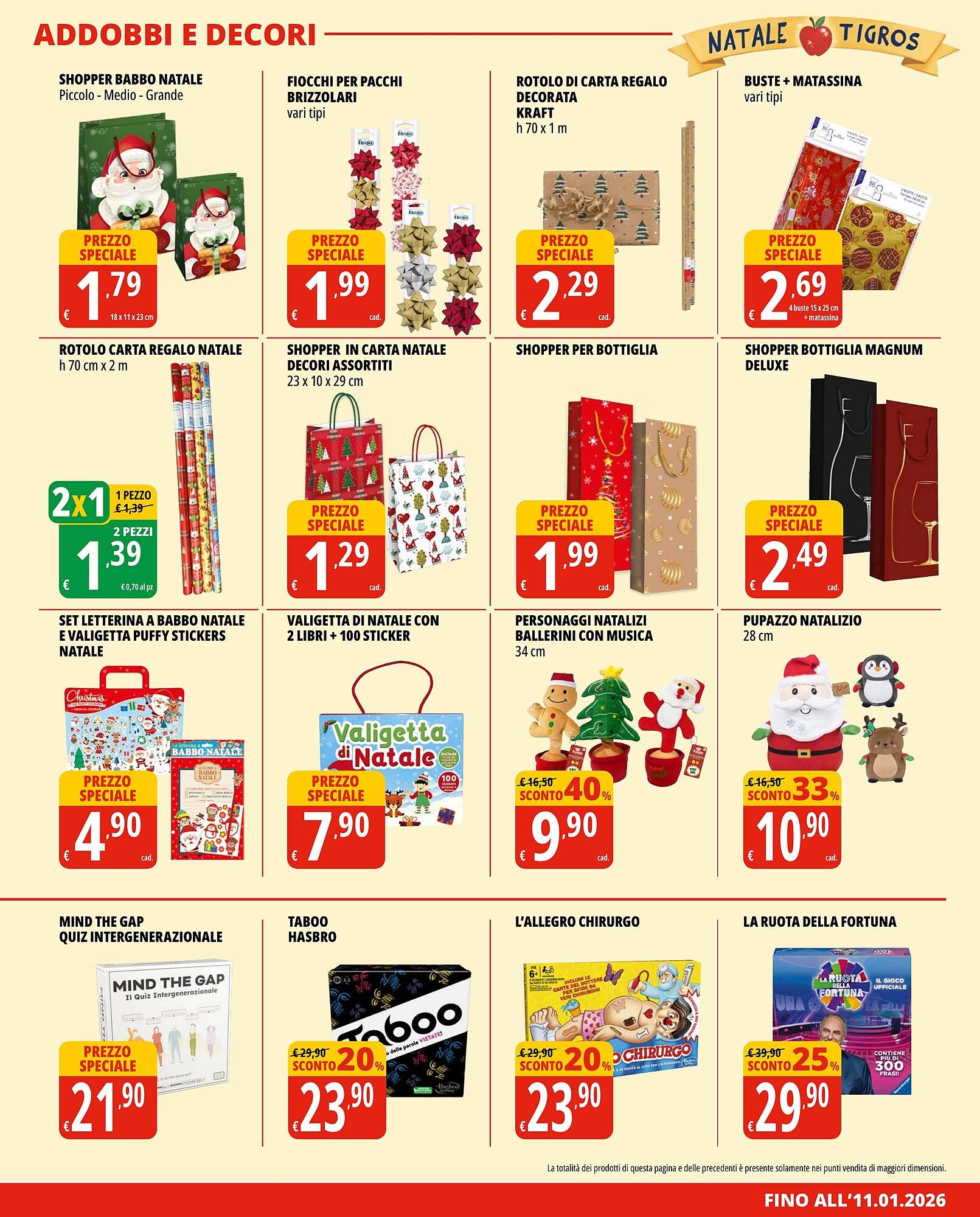 Volantino Tigros (2025-11-25 - 2026-01-11)