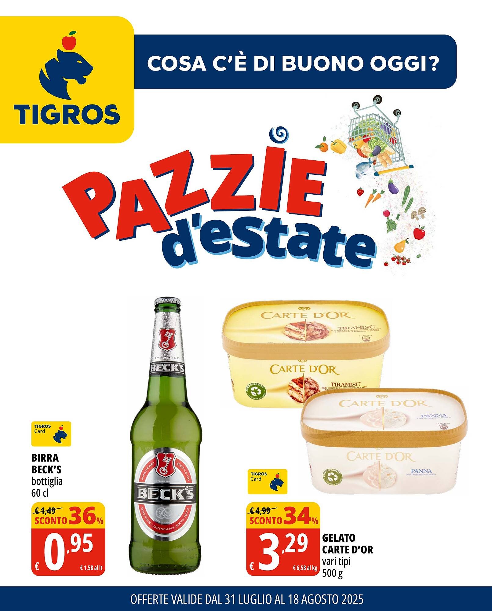 Volantino Tigros (2025-07-31 - 2025-08-18)