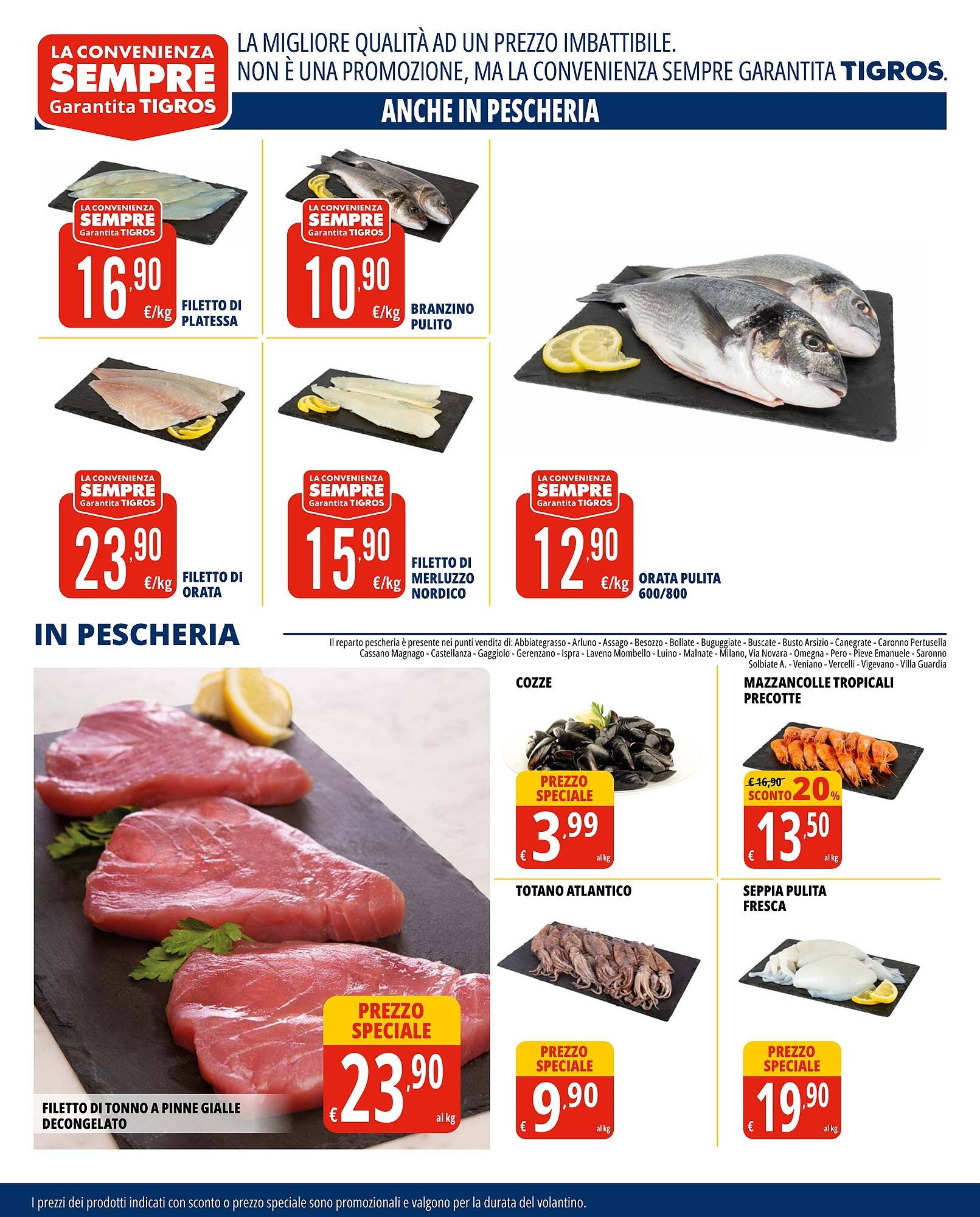 Volantino Tigros (2025-07-31 - 2025-08-18)