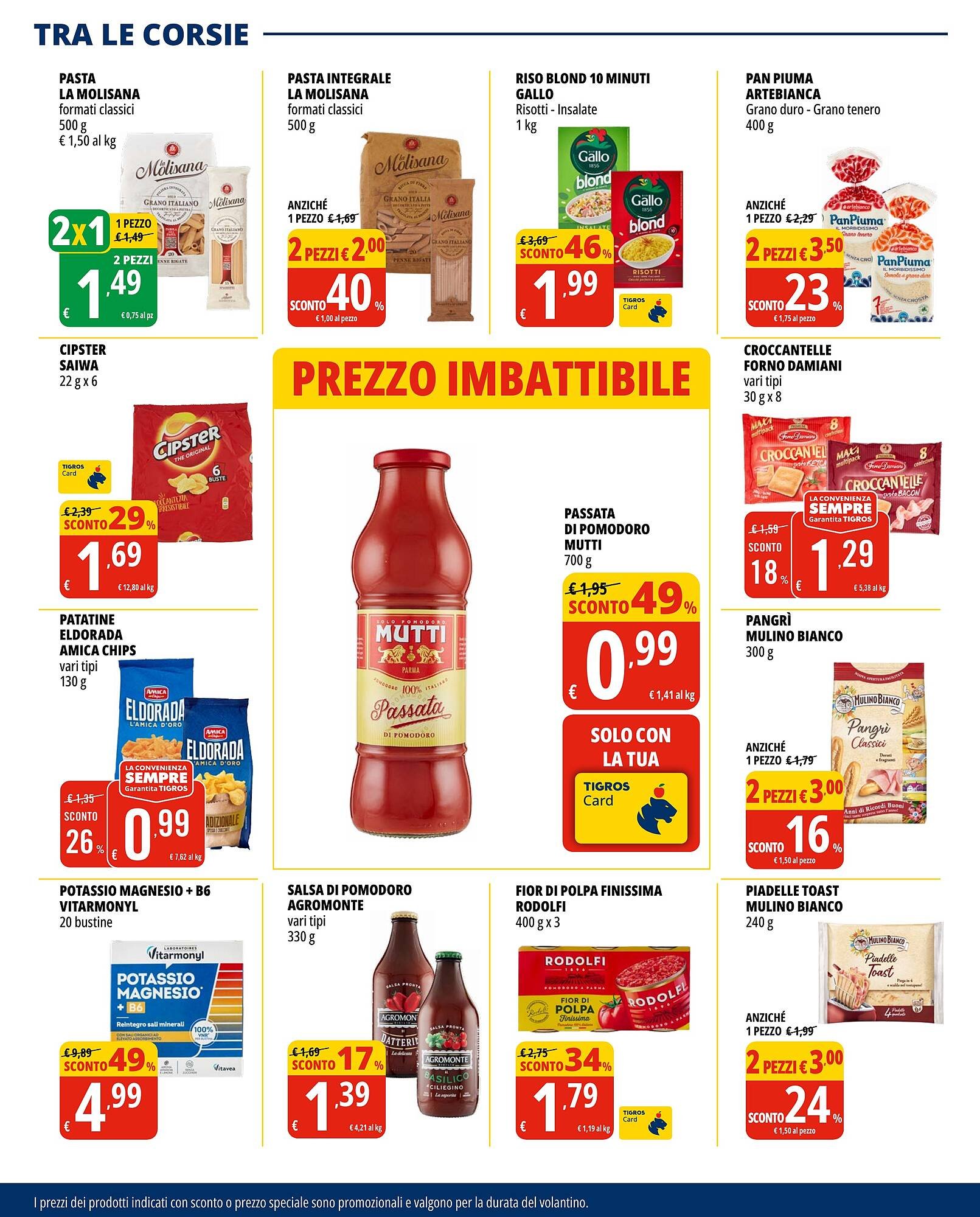 Volantino Tigros (2025-07-31 - 2025-08-18)