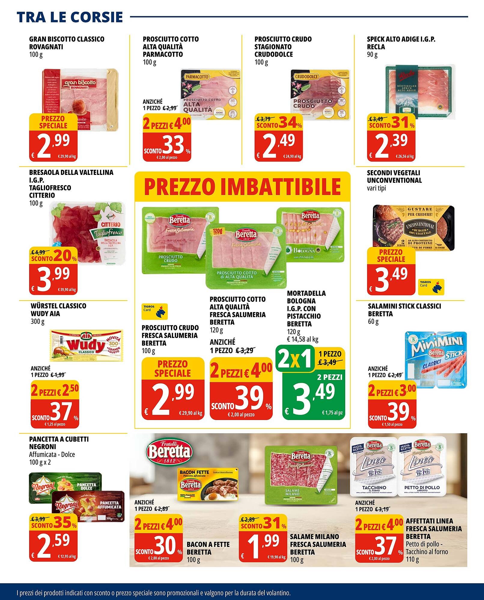 Volantino Tigros (2025-07-31 - 2025-08-18)