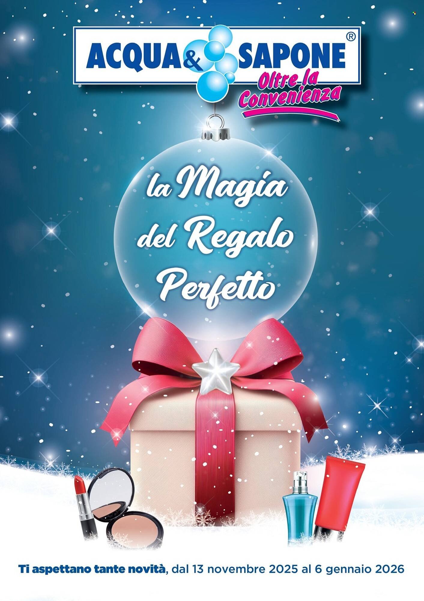 Volantino Acqua &amp; Sapone (2025-11-13 - 2026-01-06)