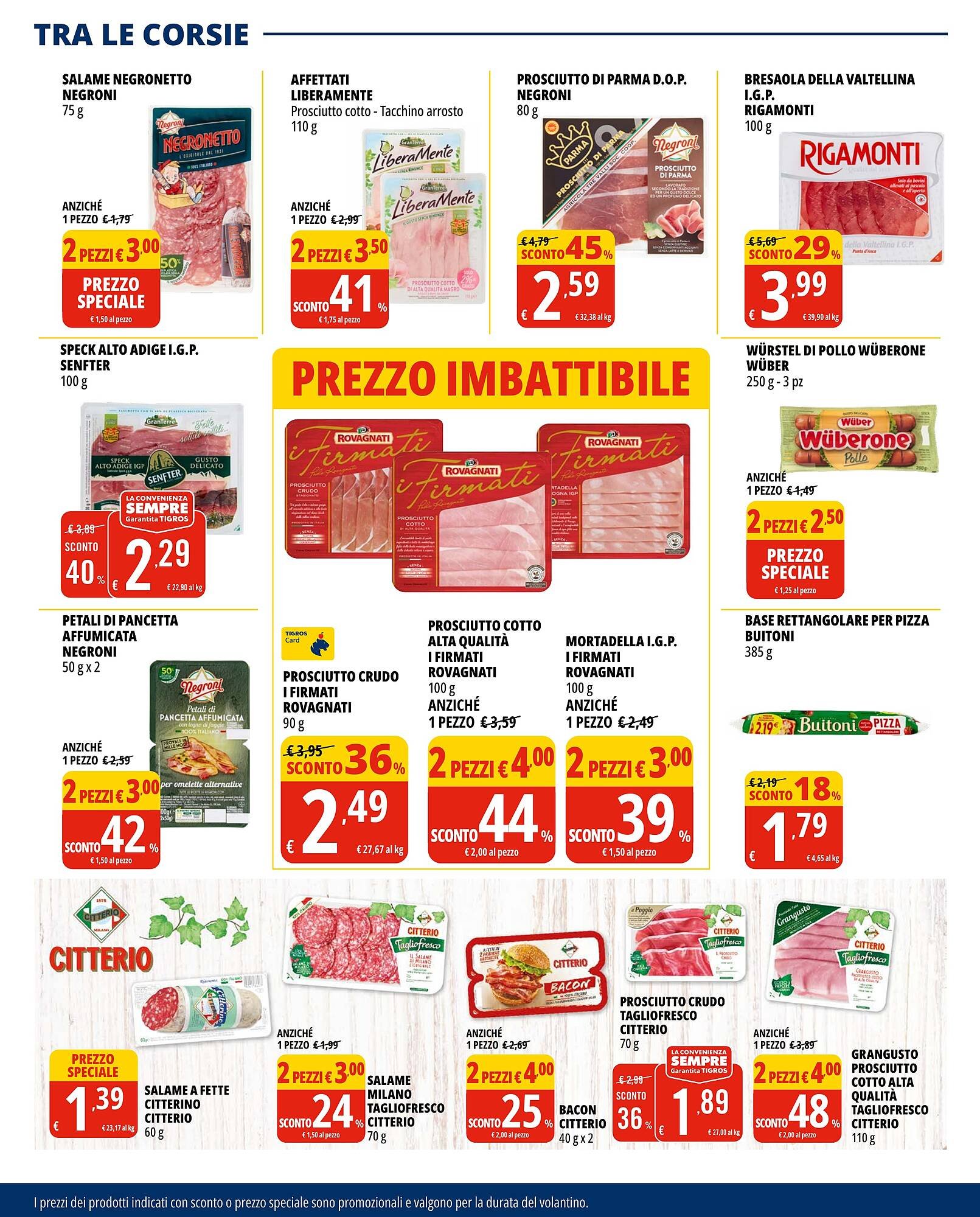 Volantino Tigros (2025-08-19 - 2025-09-01)
