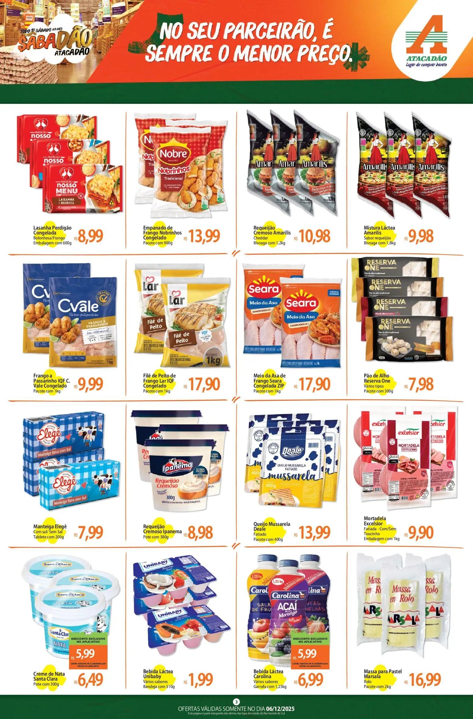 Atacadão folheto a partir de 06/12/2025 Ofertas - RS (2025-12-06 - 2025-12-06)