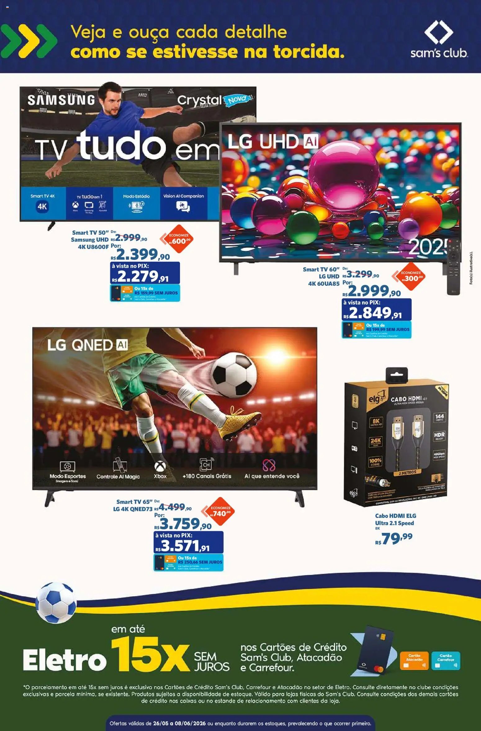 Sam's Club folheto a partir de 26/05/2026 Sam's Club ofertas Torcida (2026-05-26 - 2026-06-08)