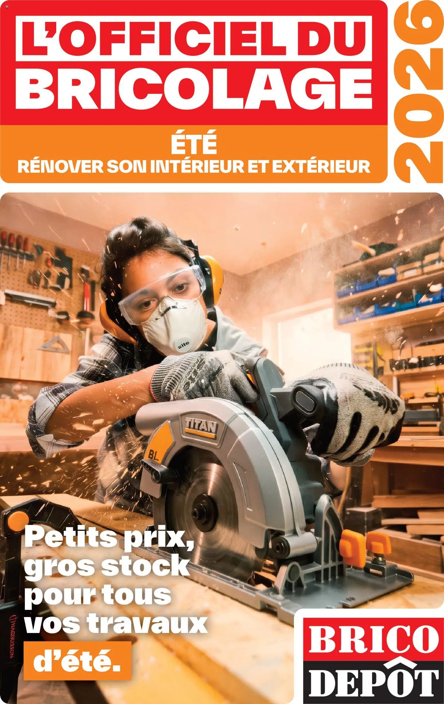Brico Dépôt catalogue à partir du 16/06/2026 Brico Dépôt L'officiel du bricolage