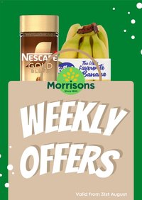Morrisons offer from 31/08/2026 Weekly offers Morrisons