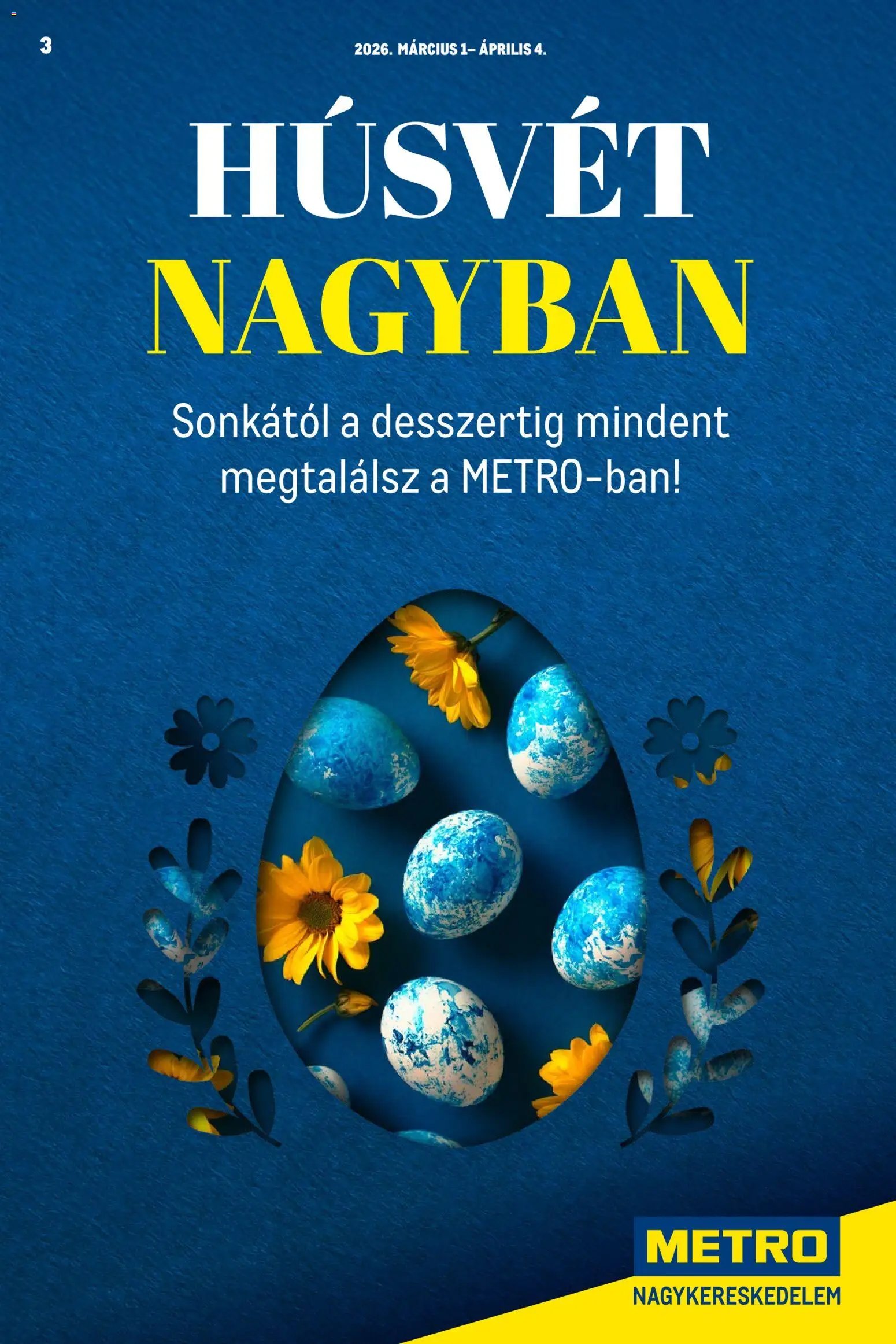 Metro újság 2026.03.01. Húsvét Nagyban (2026-03-01 - 2026-04-04)