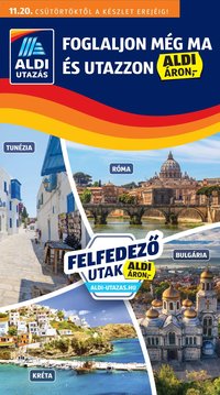 Aldi újság 2025.11.20. Utazás katalógus (2025-11-20 - 2025-11-26)