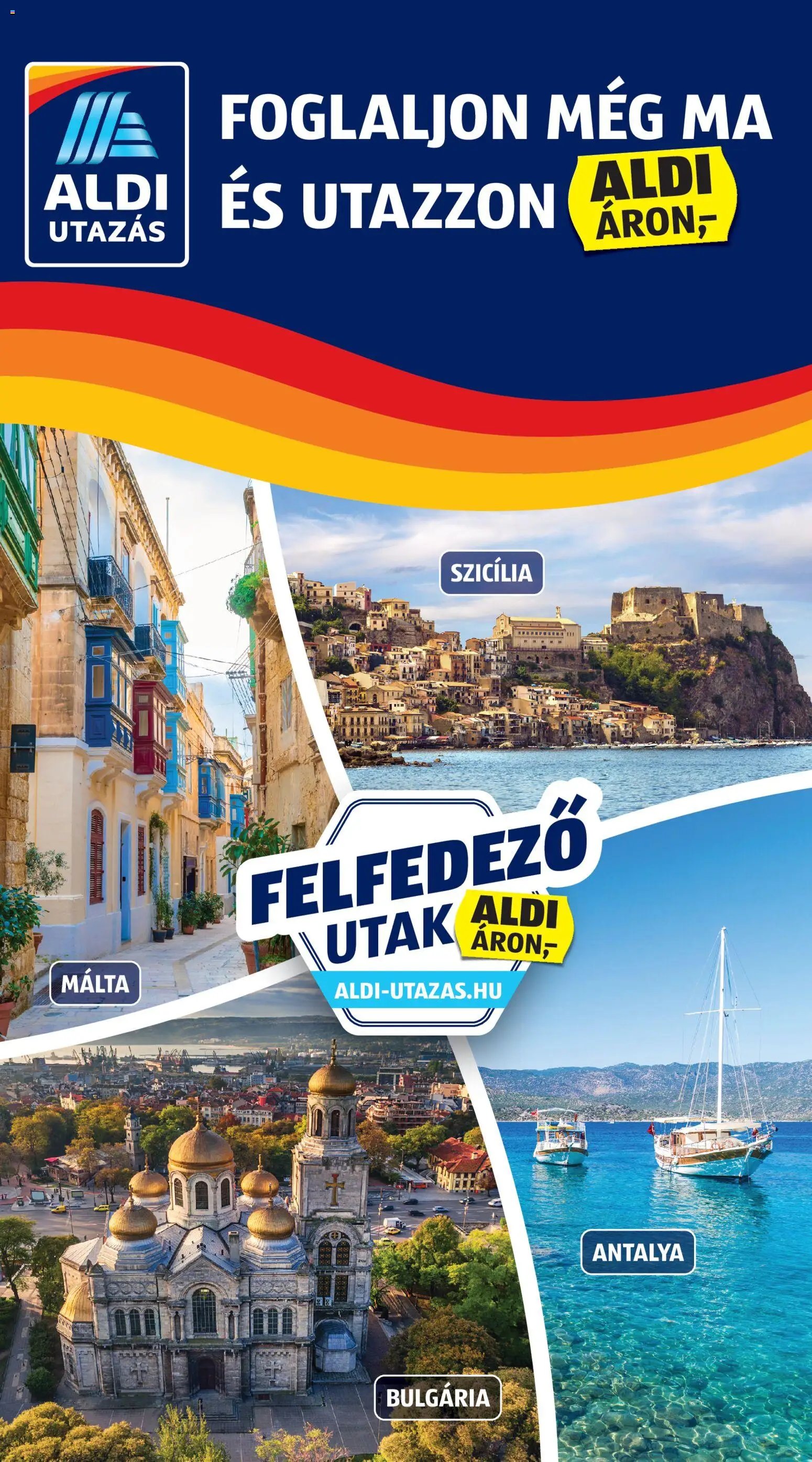 Aldi újság 2026.04.23. Aldi Utazás katalógus (2026-04-23 - 2026-05-29)