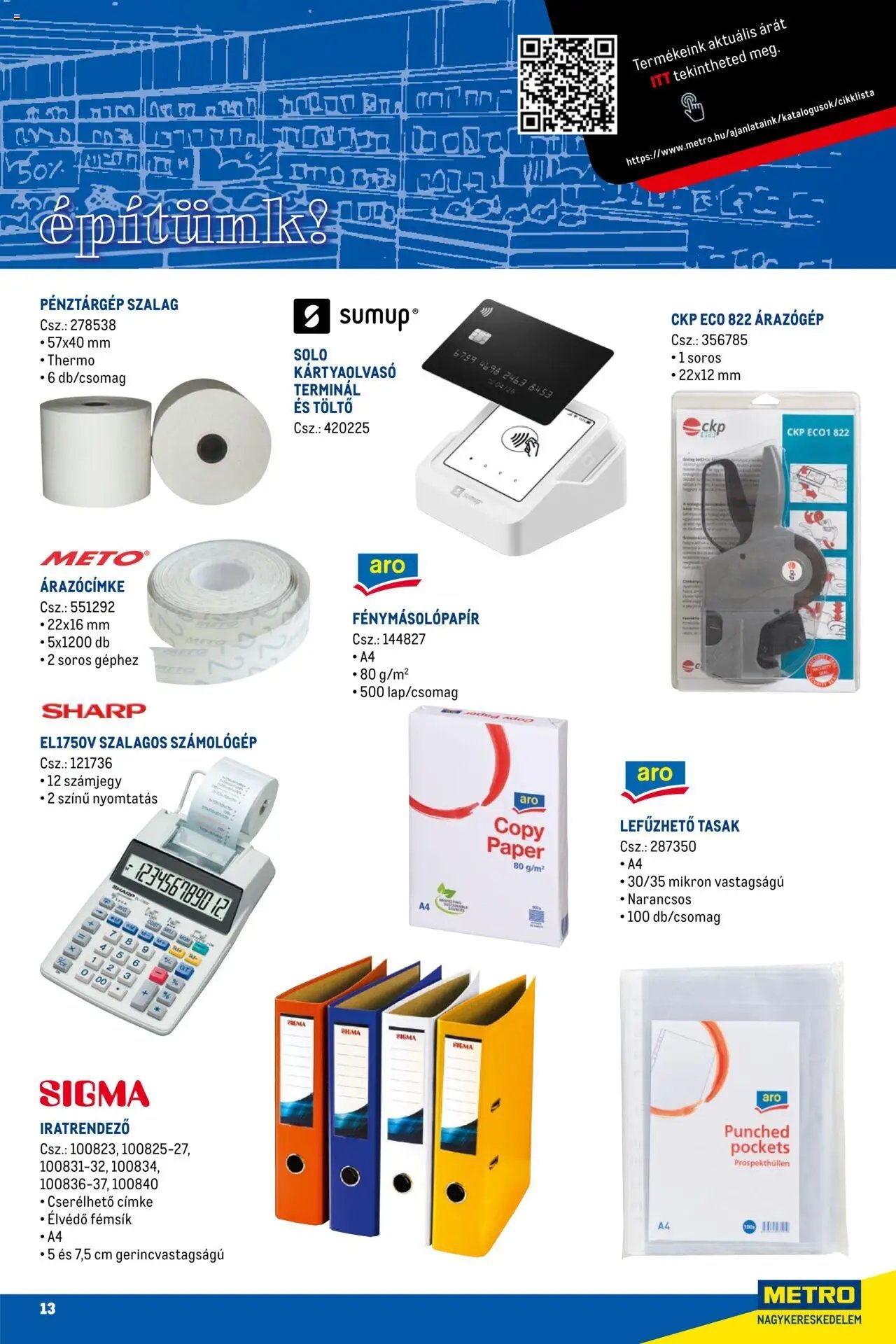 Metro újság 2025.03.01. Ajánlataink kiskereskedőknek (2025-03-01)