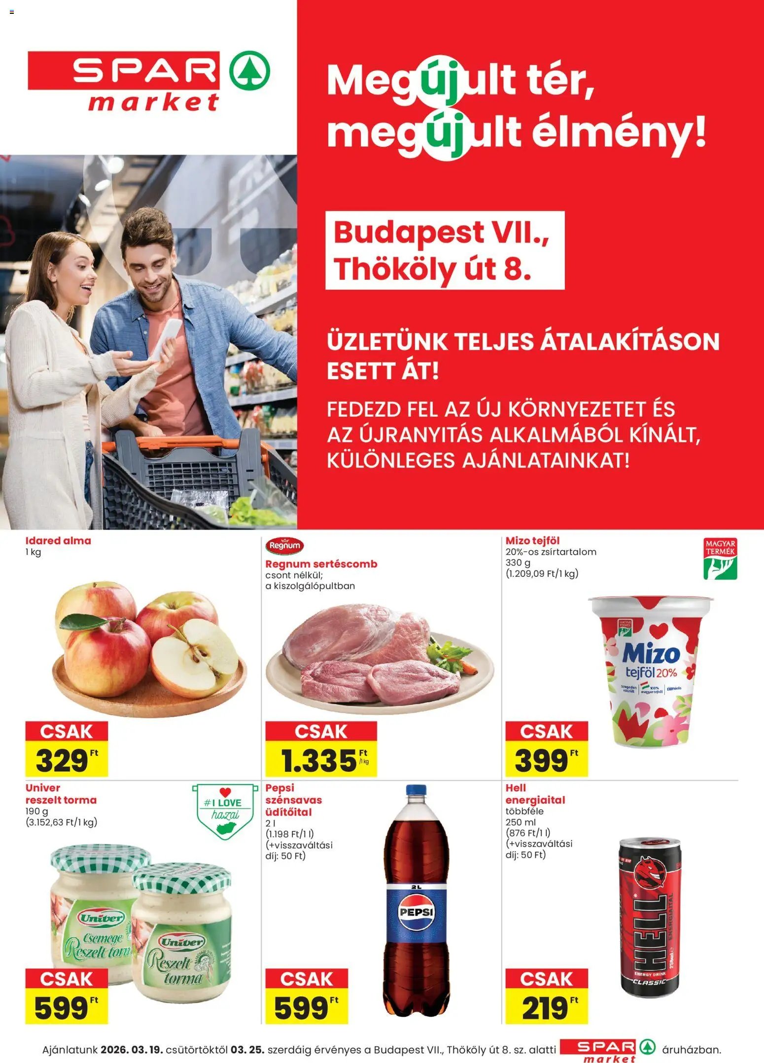 Spar Market újság 2026.03.19. Spar market Bp. Thököly út üzlet megújulás (2026-03-19 - 2026-03-25)
