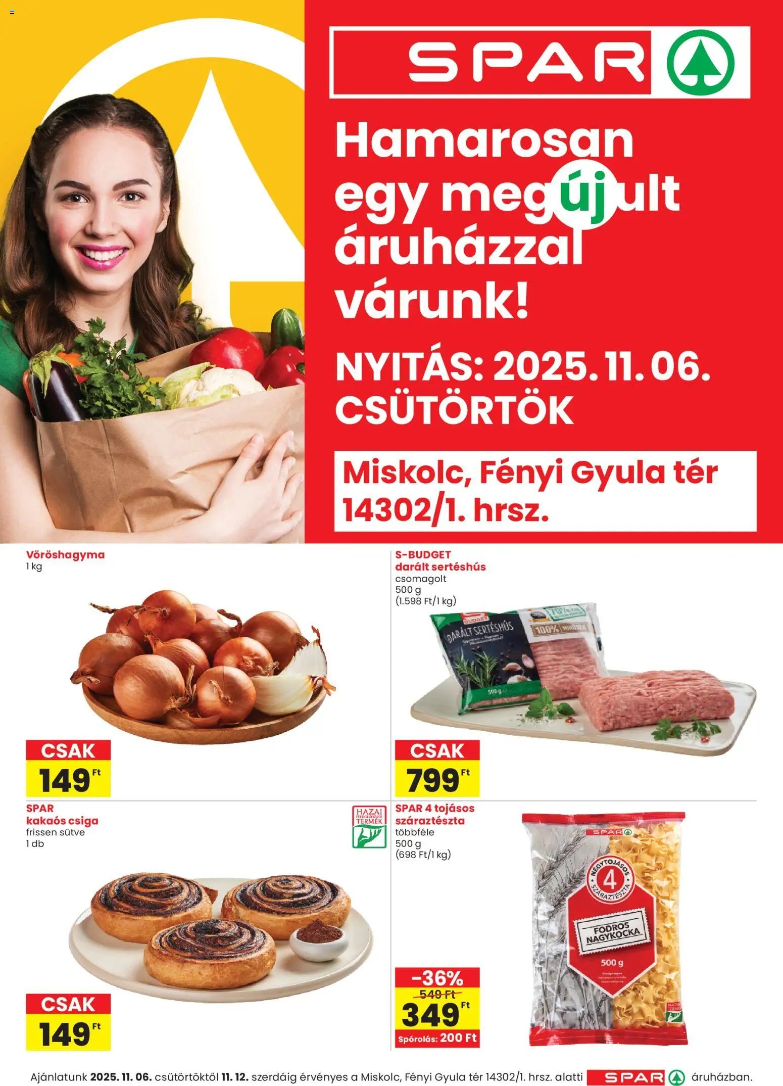 Spar újság 2025.11.06. Miskolc üzlet megújulás (2025-11-06 - 2025-11-12)