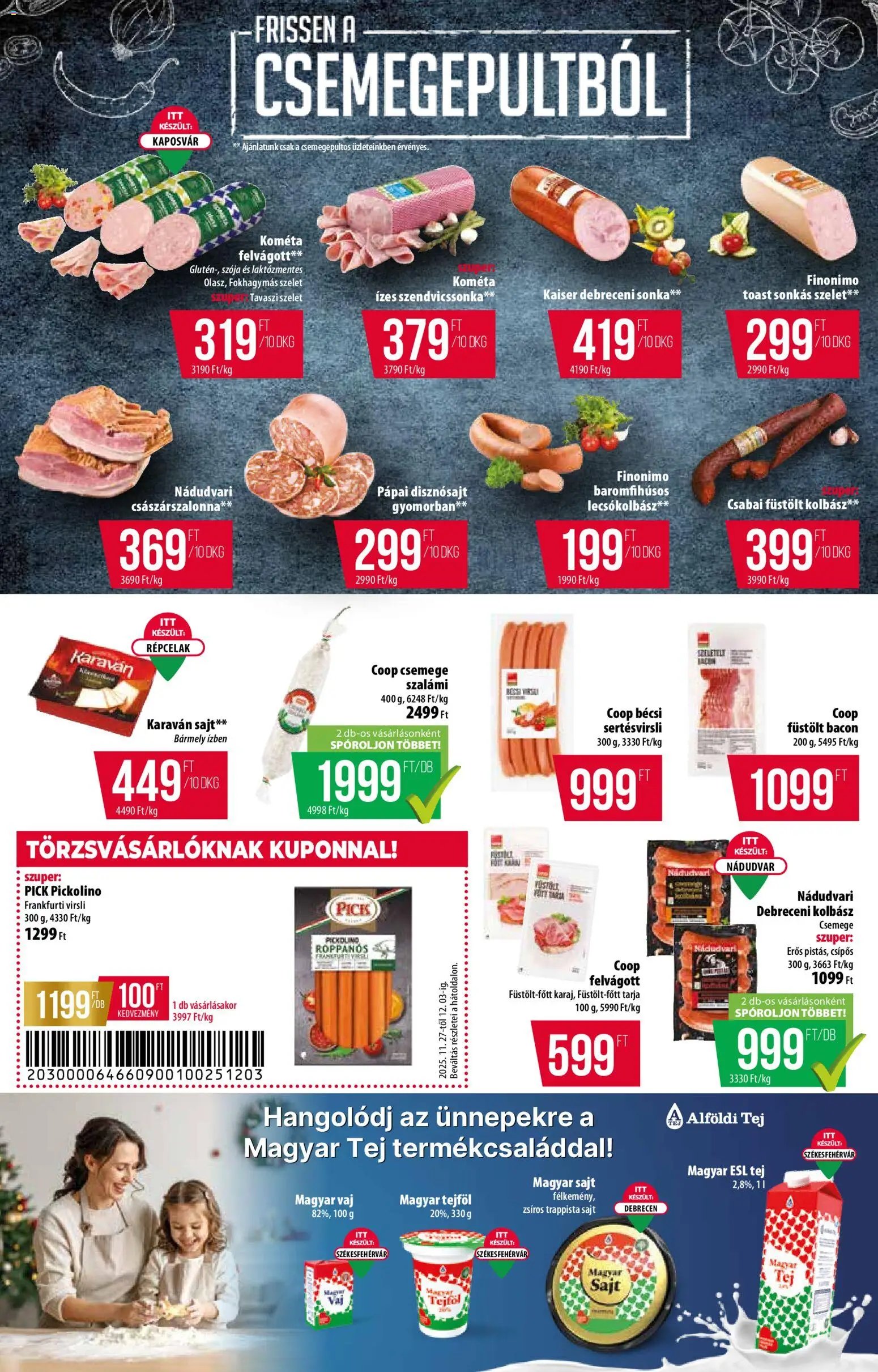 COOP újság 2025.11.27. Észak Kelet Pro-Coop Zrt (2025-11-27 - 2025-12-03)