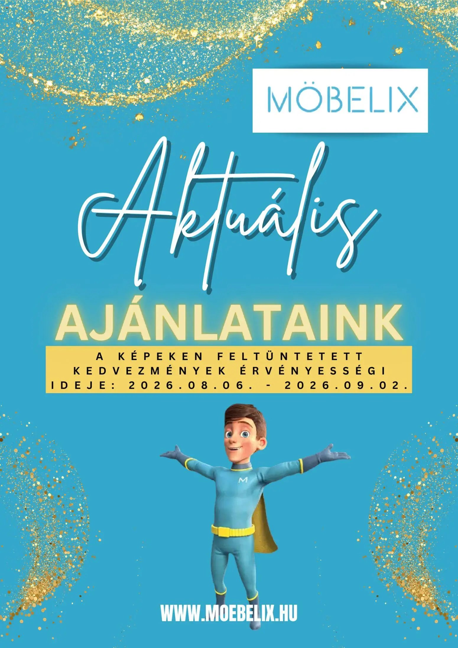Möbelix újság 2026.08.06. Möbelix akciós újság
