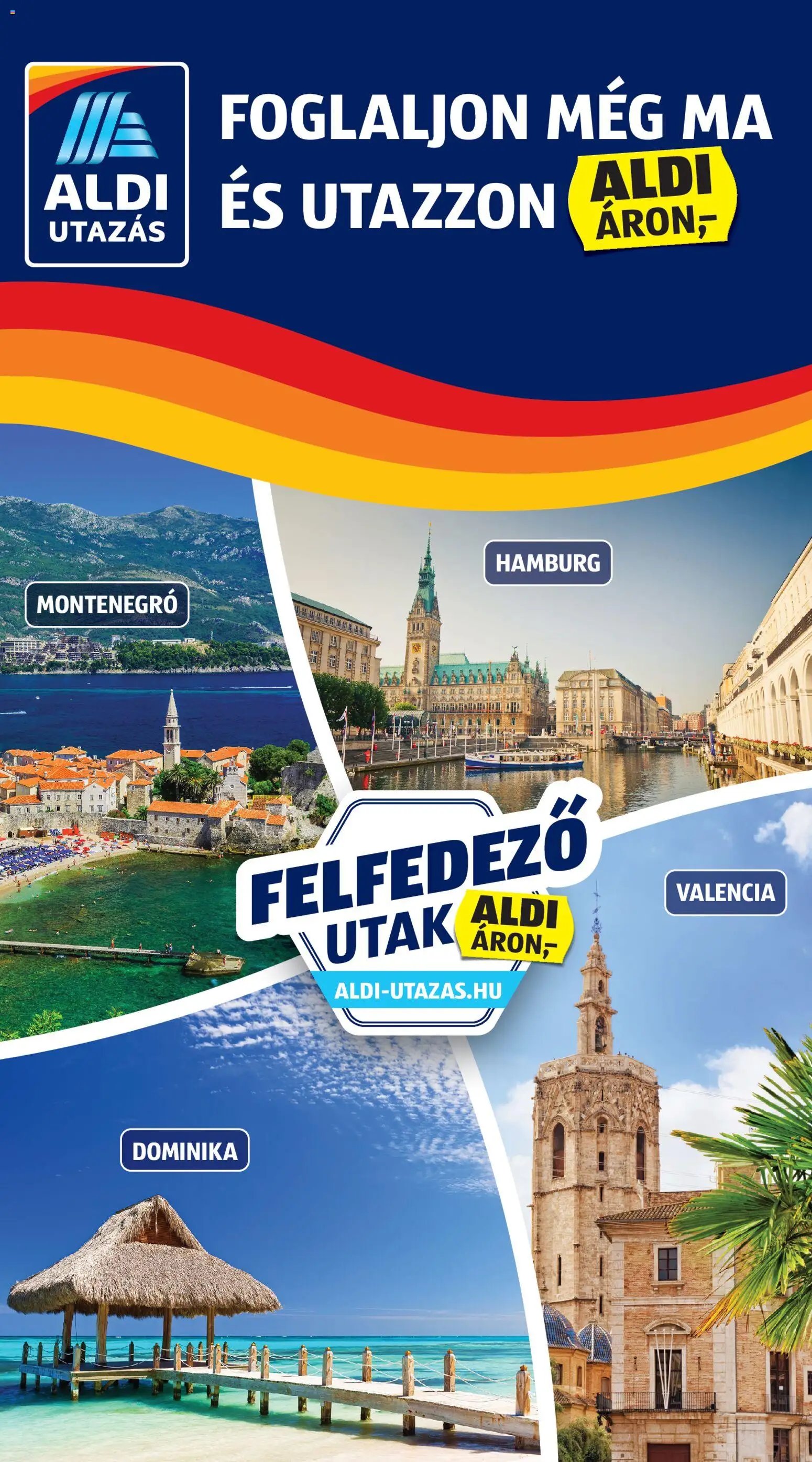 Aldi újság 2026.04.16. Aldi Utazás katalógus (2026-04-16 - 2026-04-22)
