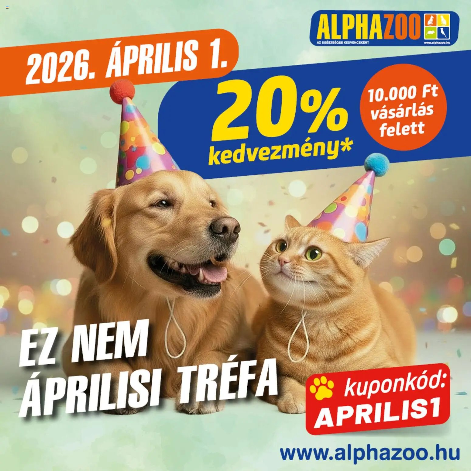 AlphaZoo újság 2026.04.01. AlphaZoo akciós újság (2026-04-01 - 2026-04-01)