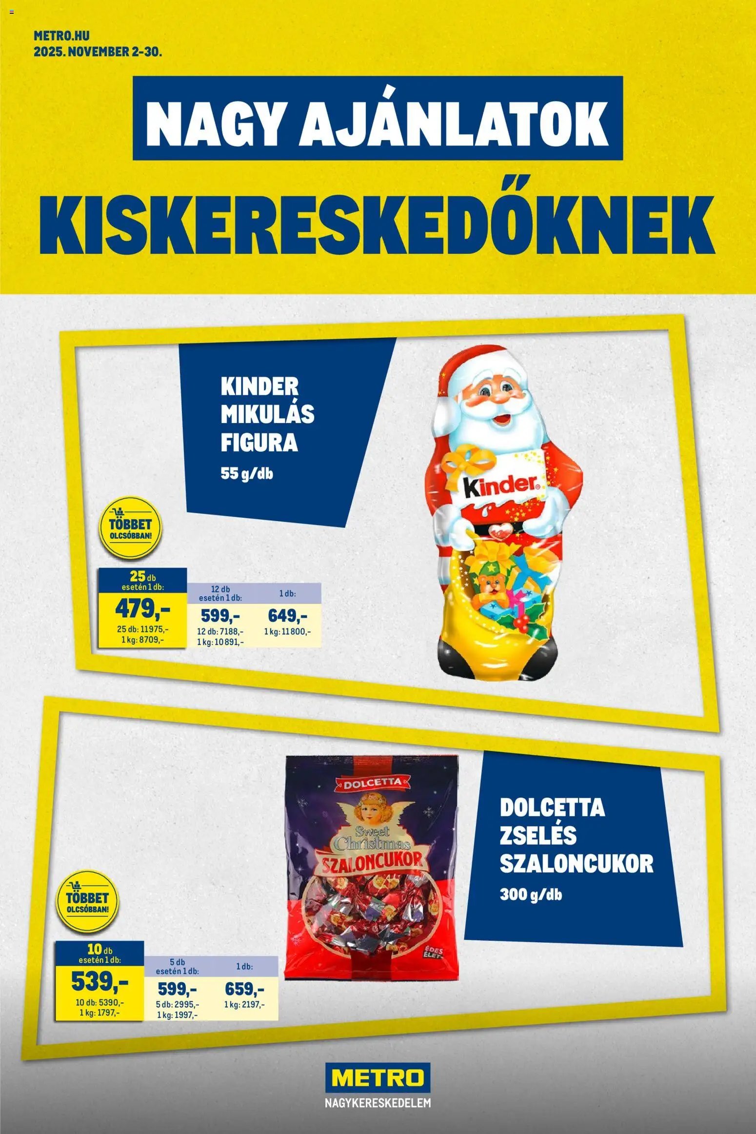 Metro újság 2025.11.02. Nagy Ajánlatok Kiskereskedőknek (2025-11-02 - 2025-11-30)