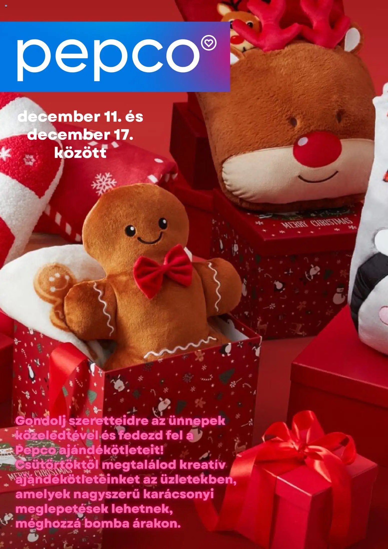 Pepco újság 2025.12.11. Akciós újság Pepco (2025-12-11 - 2025-12-17)