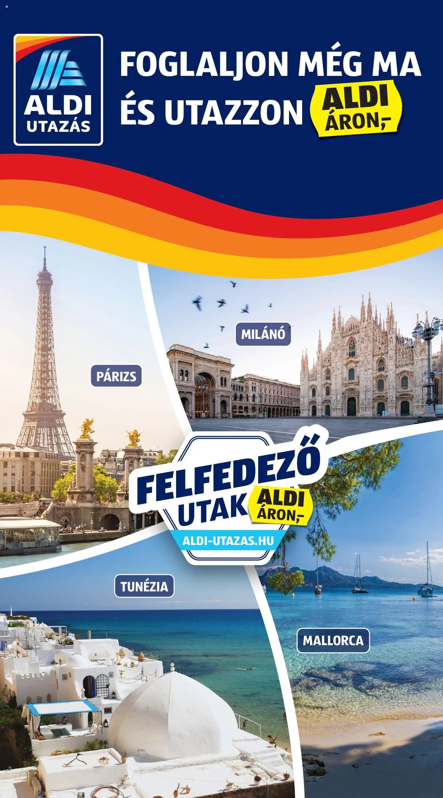 Aldi újság 2026.04.09. Aldi Utazás katalógus (2026-04-09 - 2026-04-15)