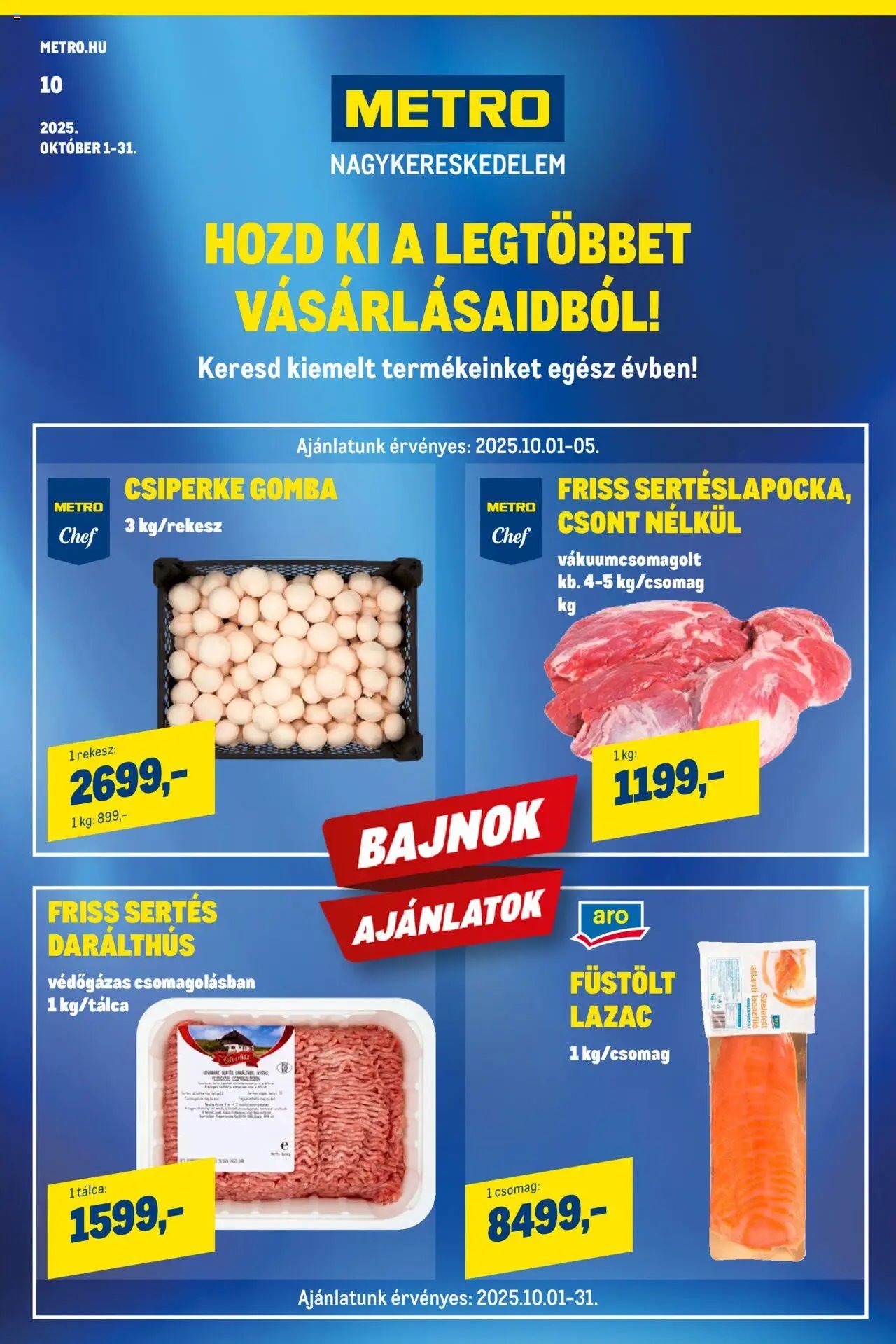 Metro újság 2025.10.01. Élelmiszer és Szezonális Ajánlataink! 2025/10 (2025-10-01 - 2025-10-31)