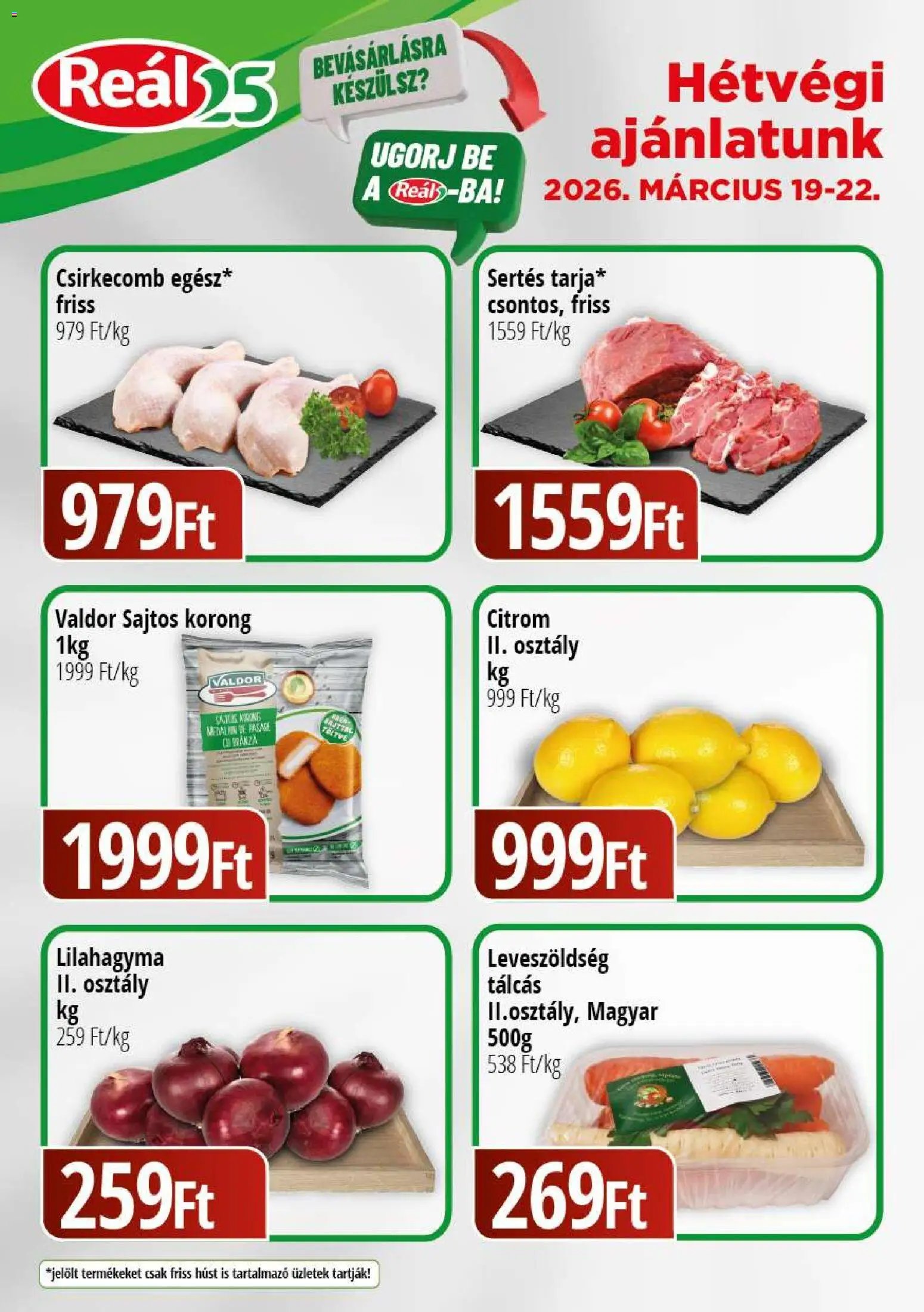 Reál újság 2026.03.19. Reál Bevásárló hétvége - Kisalföld (2026-03-19 - 2026-03-22)
