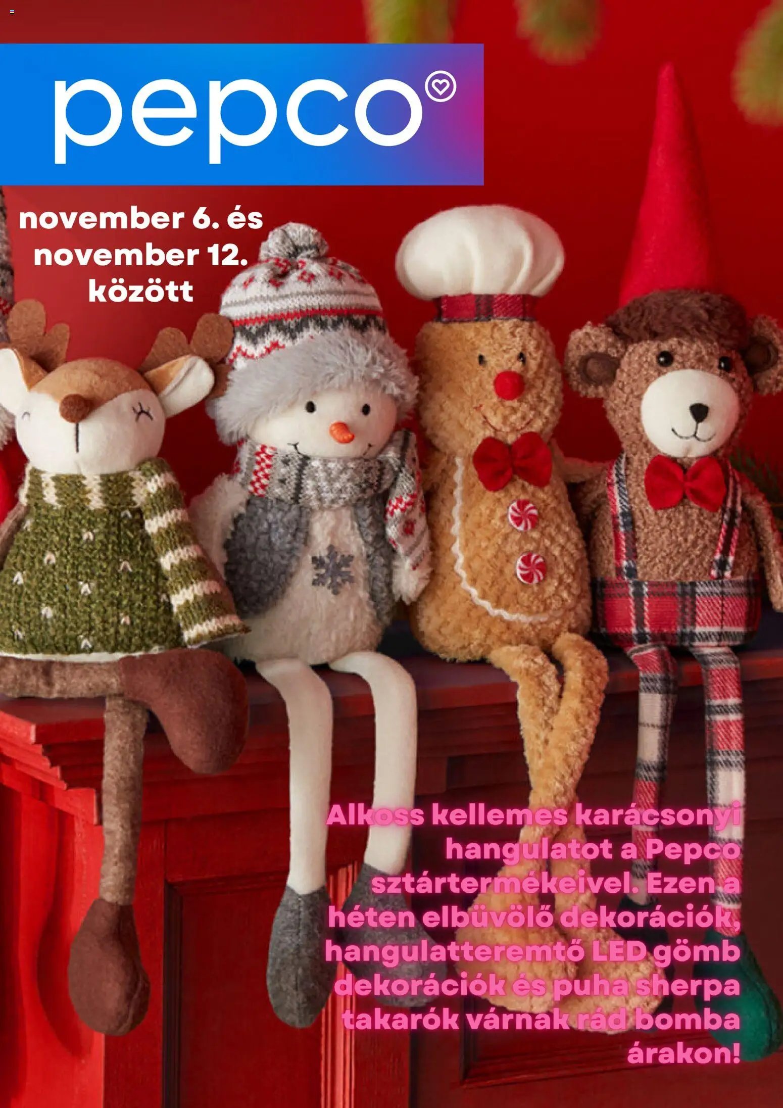 Pepco újság 2025.11.06. Akciós újság Pepco (2025-11-06 - 2025-11-12)