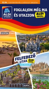 Aldi újság 2025.12.04. Utazás katalógus (2025-12-04 - 2025-12-10)