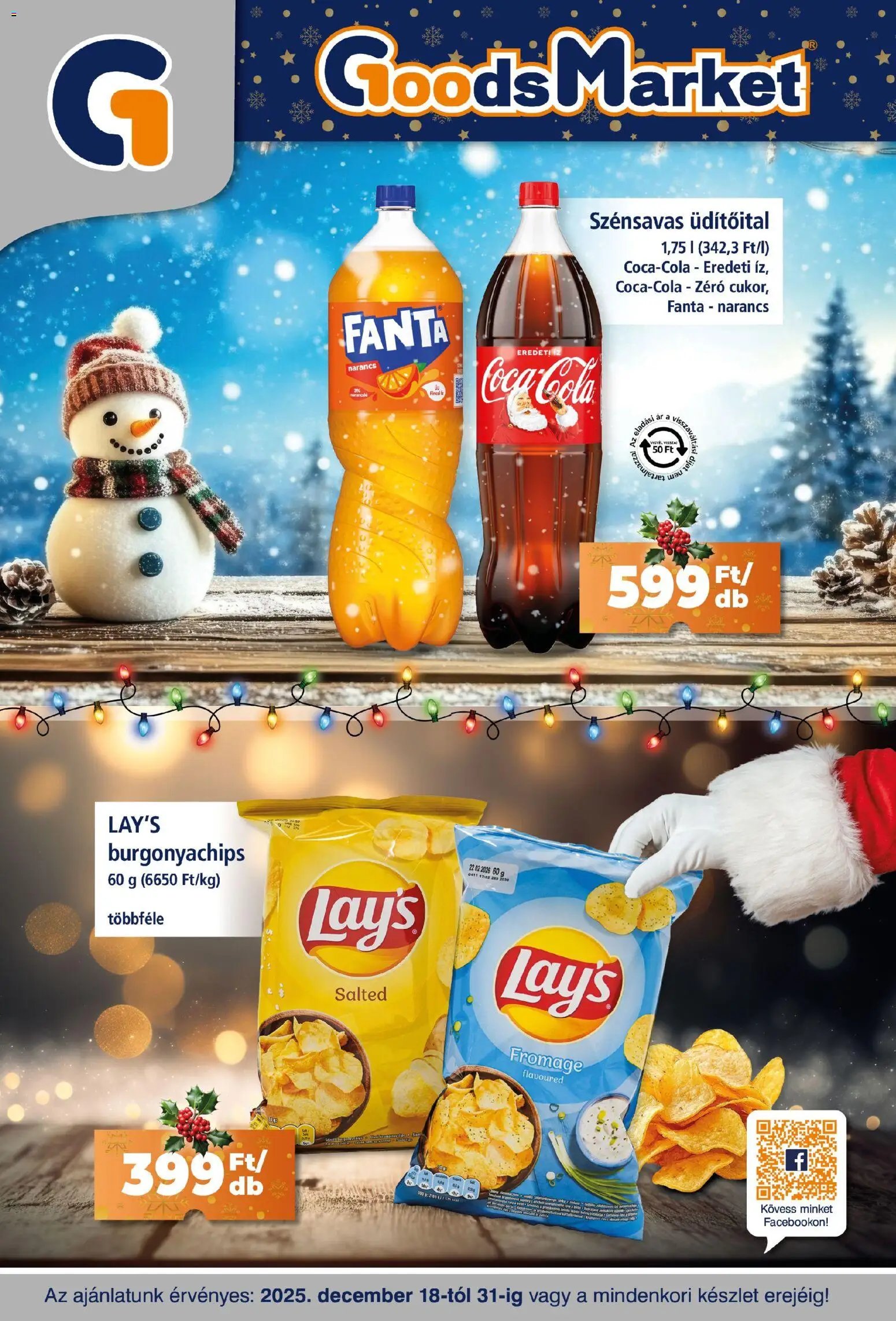 Goods Market újság 2025.12.18. Akciós újság Goods Market (2025-12-18 - 2025-12-31)