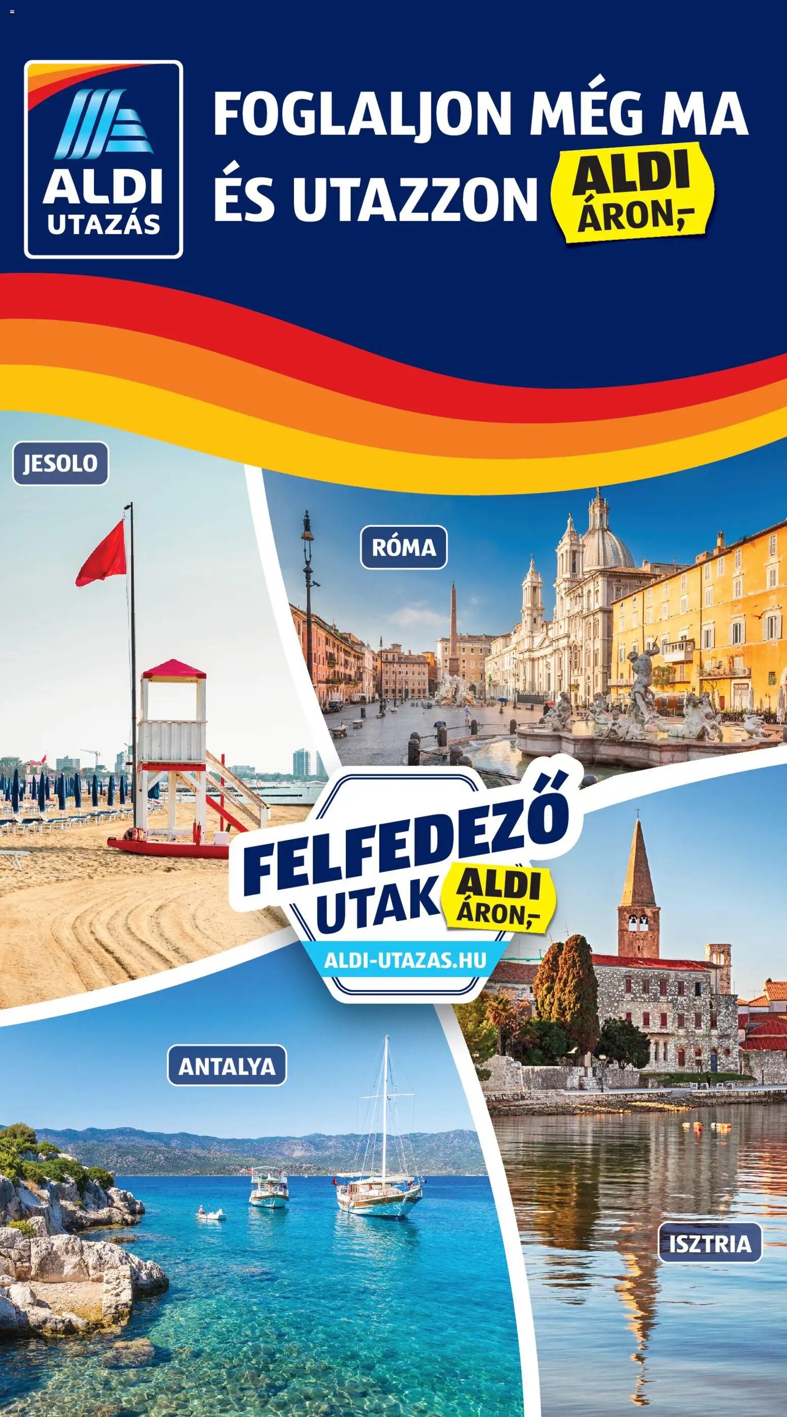 Aldi újság 2026.03.26. Aldi Utazás katalógus (2026-03-26 - 2026-04-01)