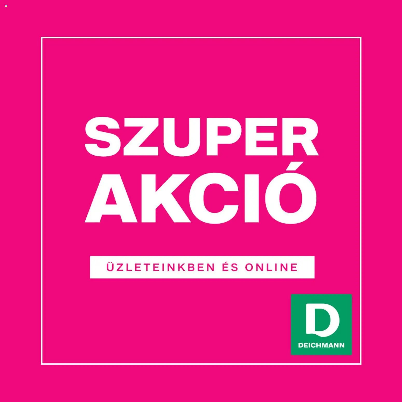 Deichmann újság 2026.05.06. Deichmann akciós újság (2026-05-06)