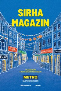 Metro újság 2026.02.01. Sirha magazin 2026/02 (2026-02-01 - 2026-02-28)
