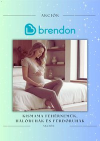 Brendon újság 2026.08.18. Brendon akciós újság