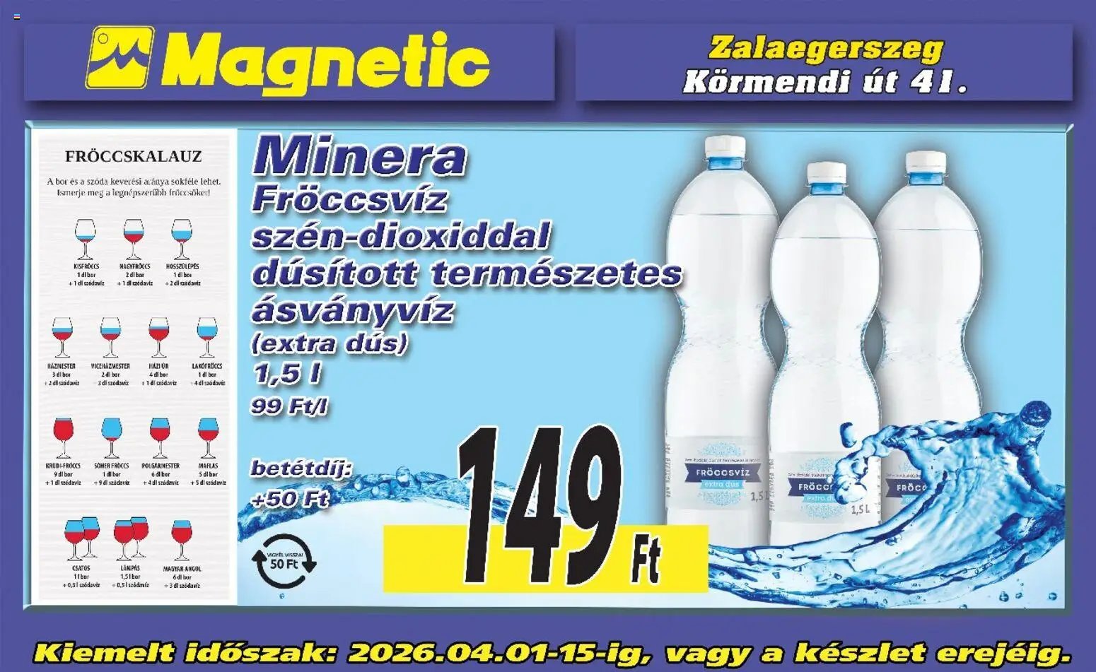 Magnetic újság 2026.04.01. Magnetic Aktuális óriásplakátok (2026-04-01 - 2026-04-15)
