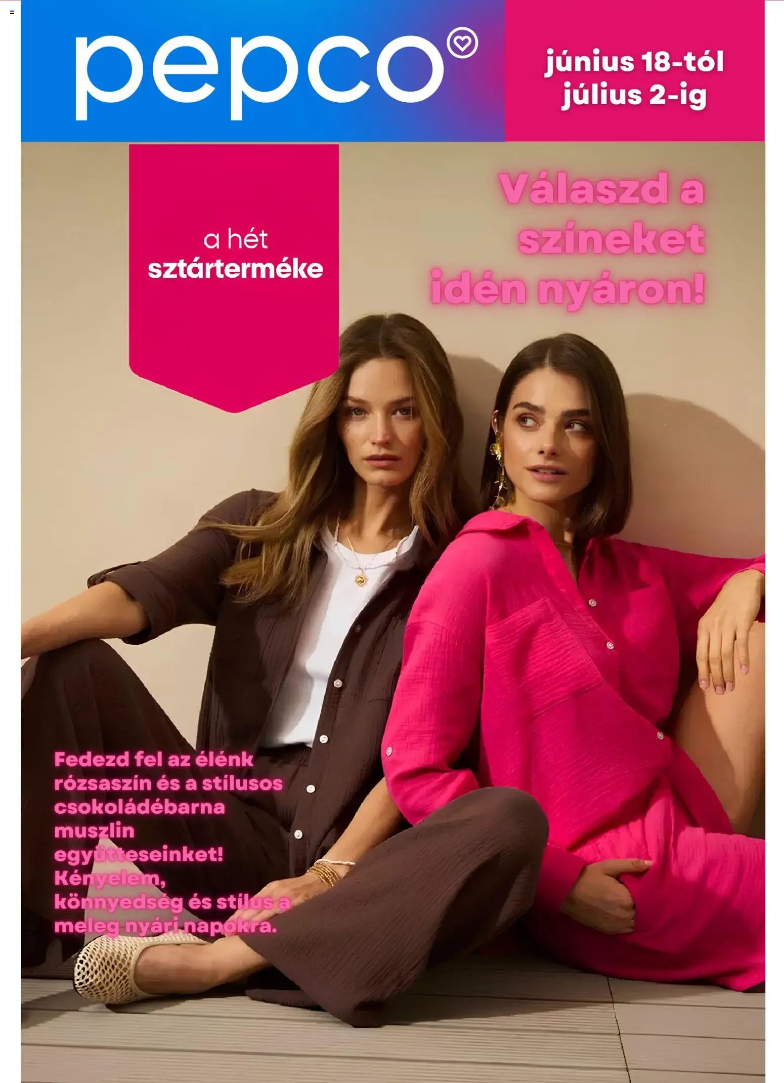 Pepco újság 2026.06.25. Pepco akciós újság