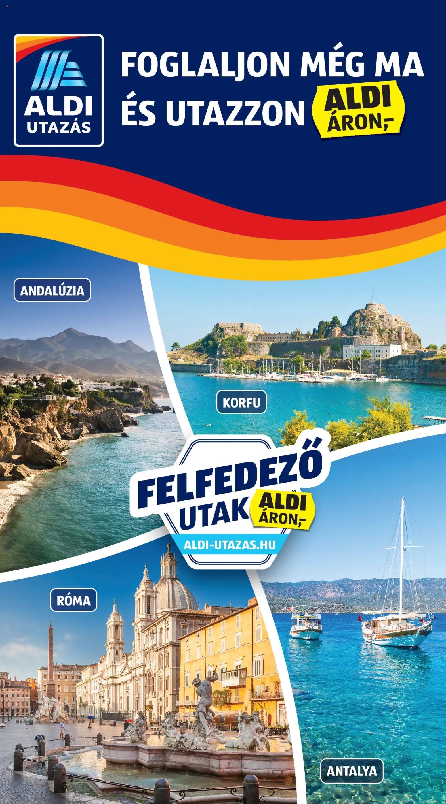 Aldi újság 2026.05.07. Aldi Utazás katalógus (2026-05-07 - 2026-05-13)