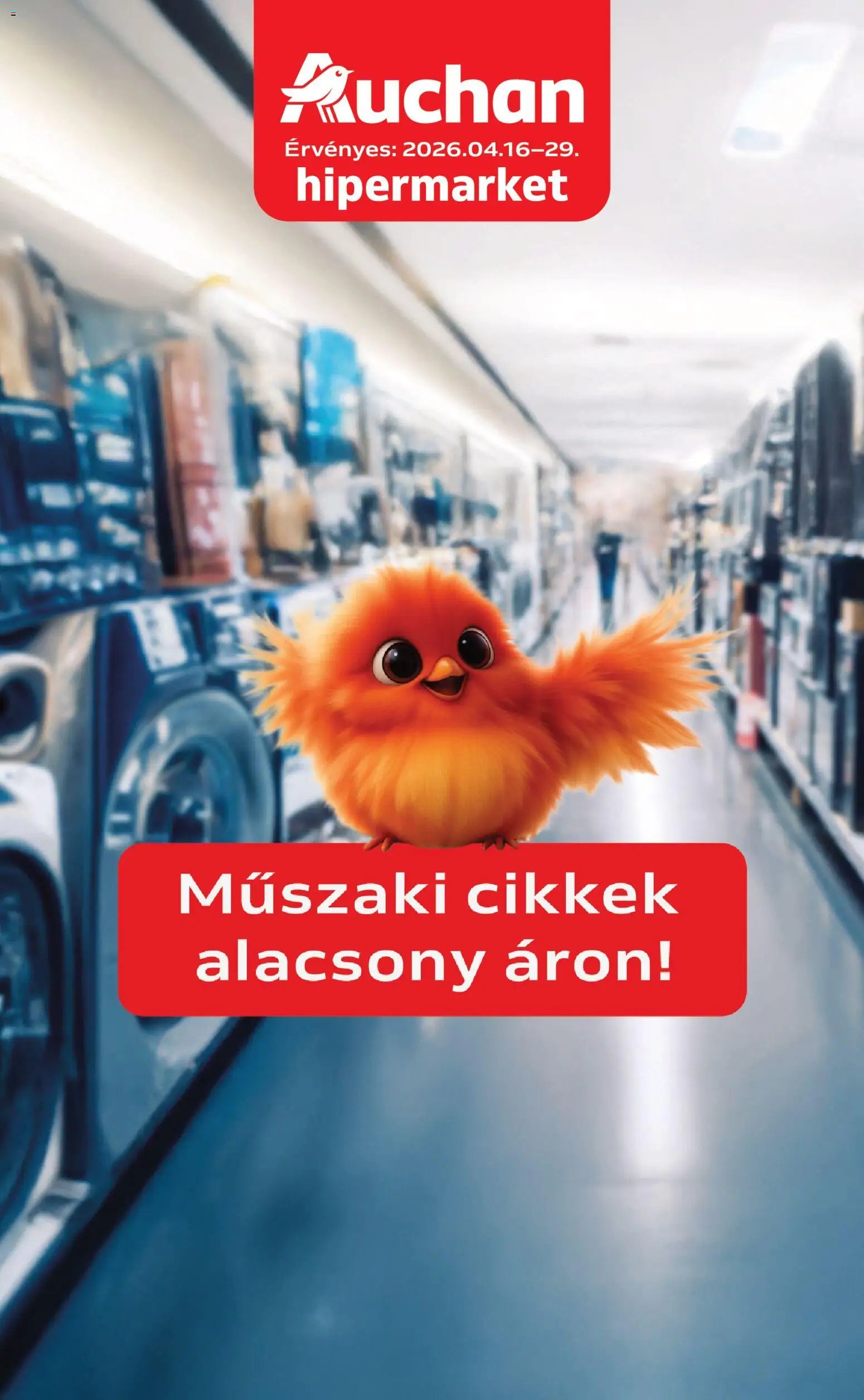 Auchan újság 2026.04.16. Auchan Elektronikai ajánlataink (2026-04-16 - 2026-04-29)