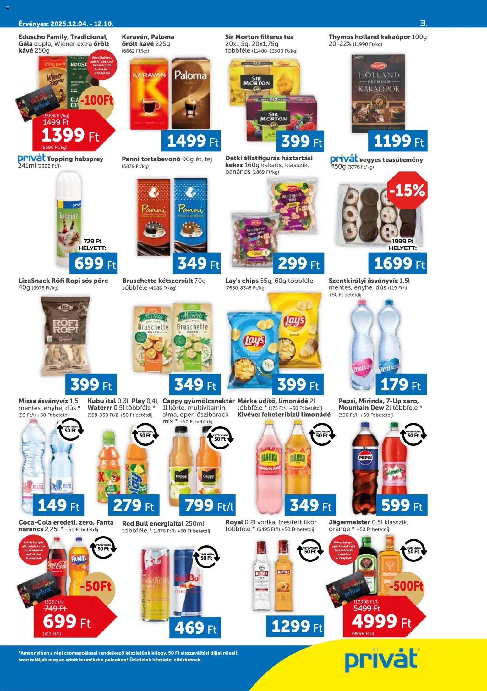 PRIVÁT újság 2025.12.04. Akciós újság PRIVÁT (2025-12-04 - 2025-12-10)