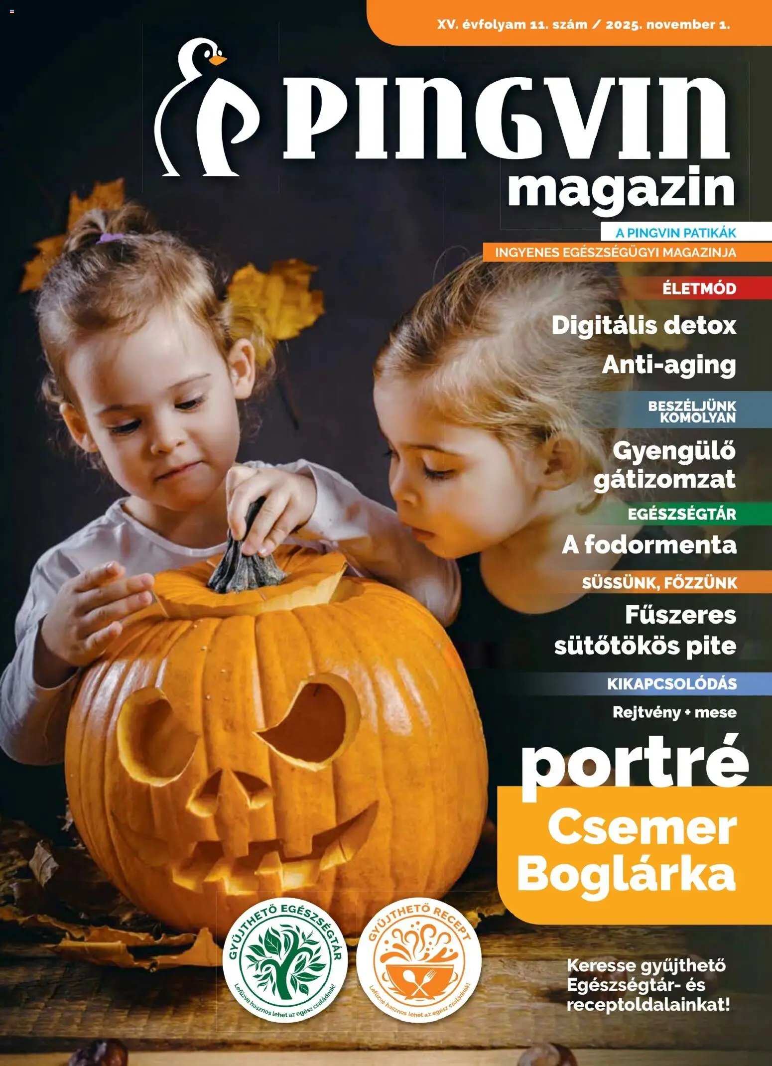 Pingvin Patika újság 2025.11.01. Pingvin Magazin (2025-11-01 - 2025-11-30)