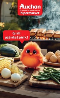 Auchan újság 2026.06.18. Auchan Grill ajánlataink