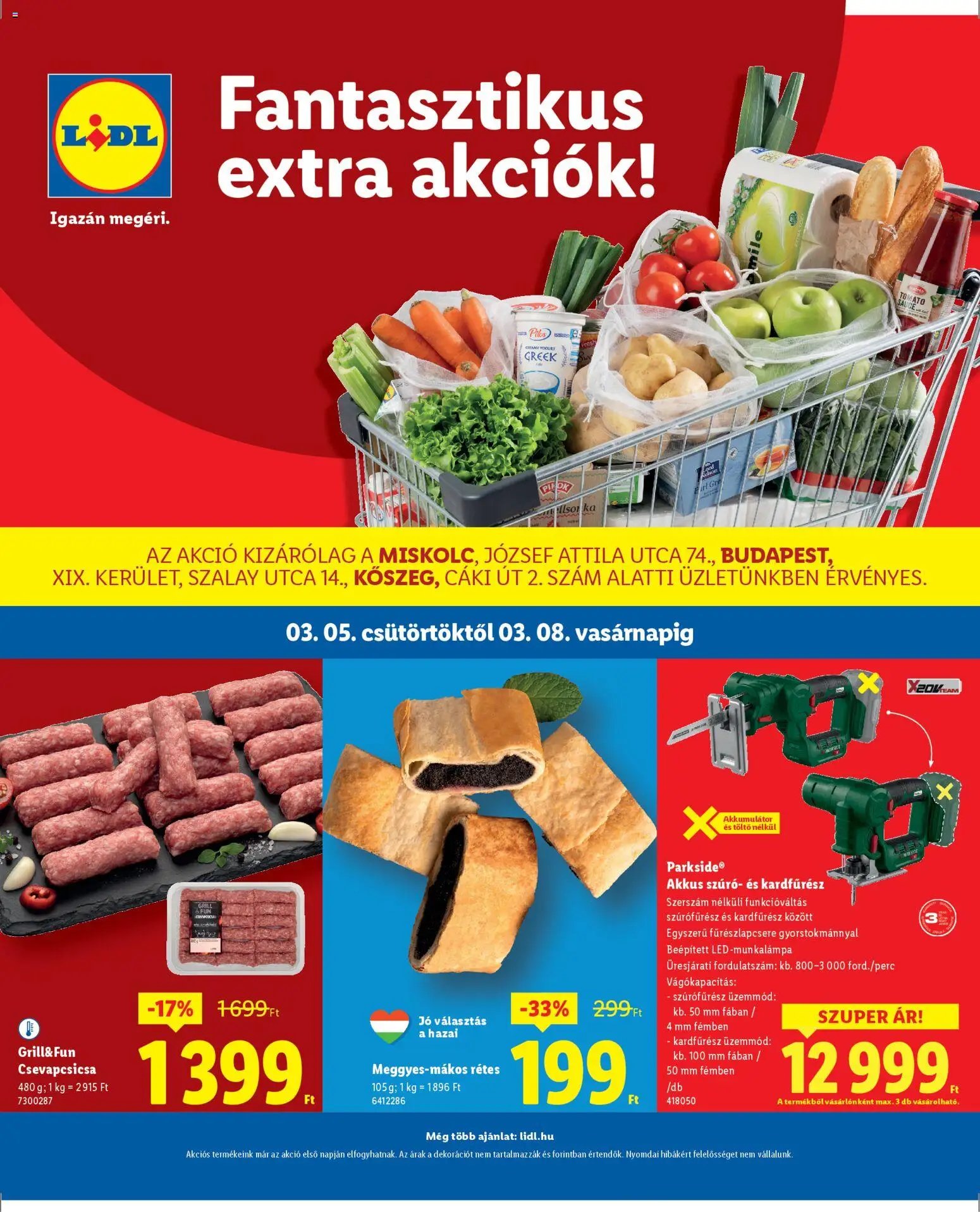 Lidl újság 2026.03.05. Lidl - Miskolc, Budapest, Kőszeg (2026-03-05 - 2026-03-08)