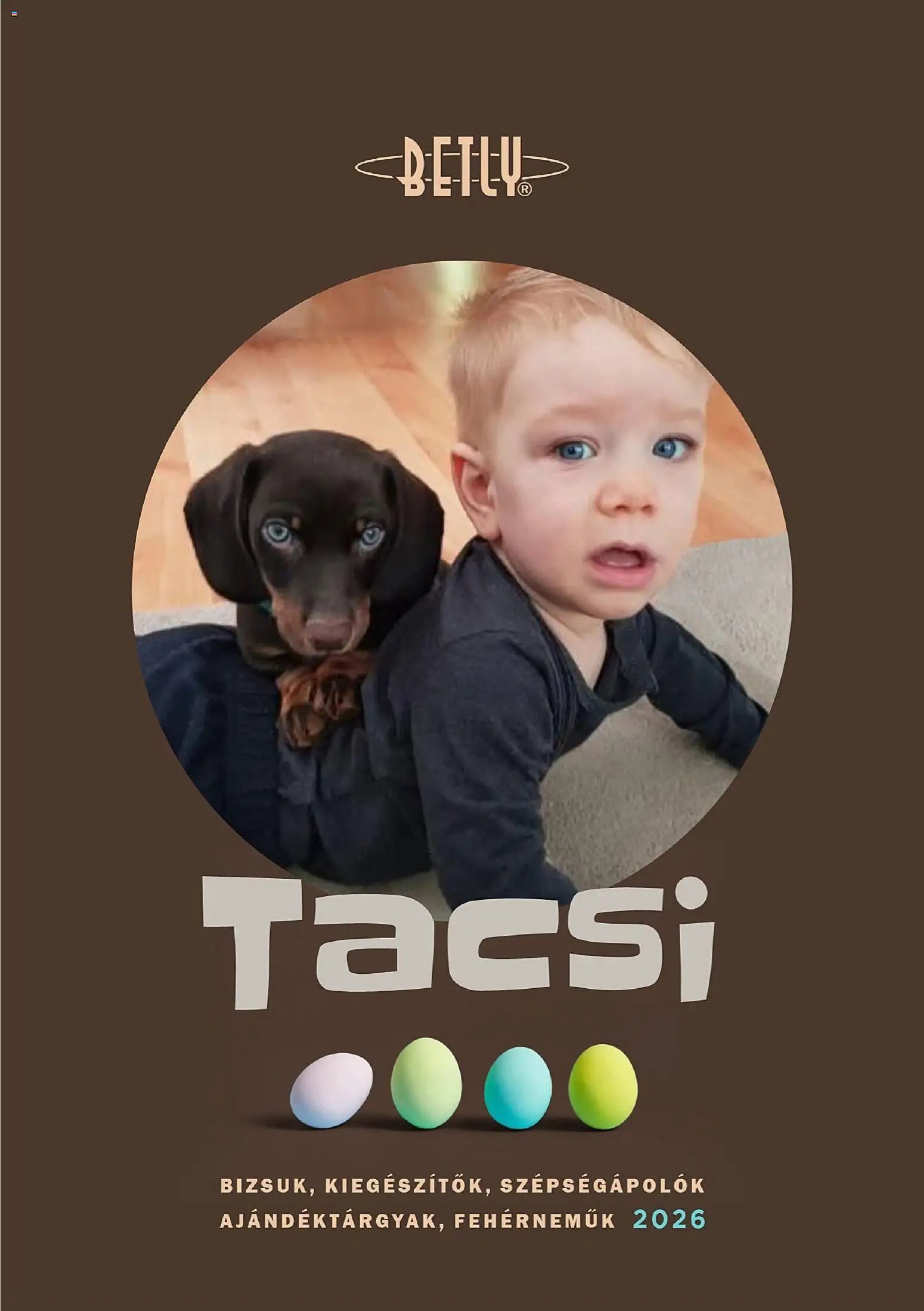 Betly újság 2026.02.22. Betly új katalógus - Tacsi (2026-02-22 - 2026-04-30)