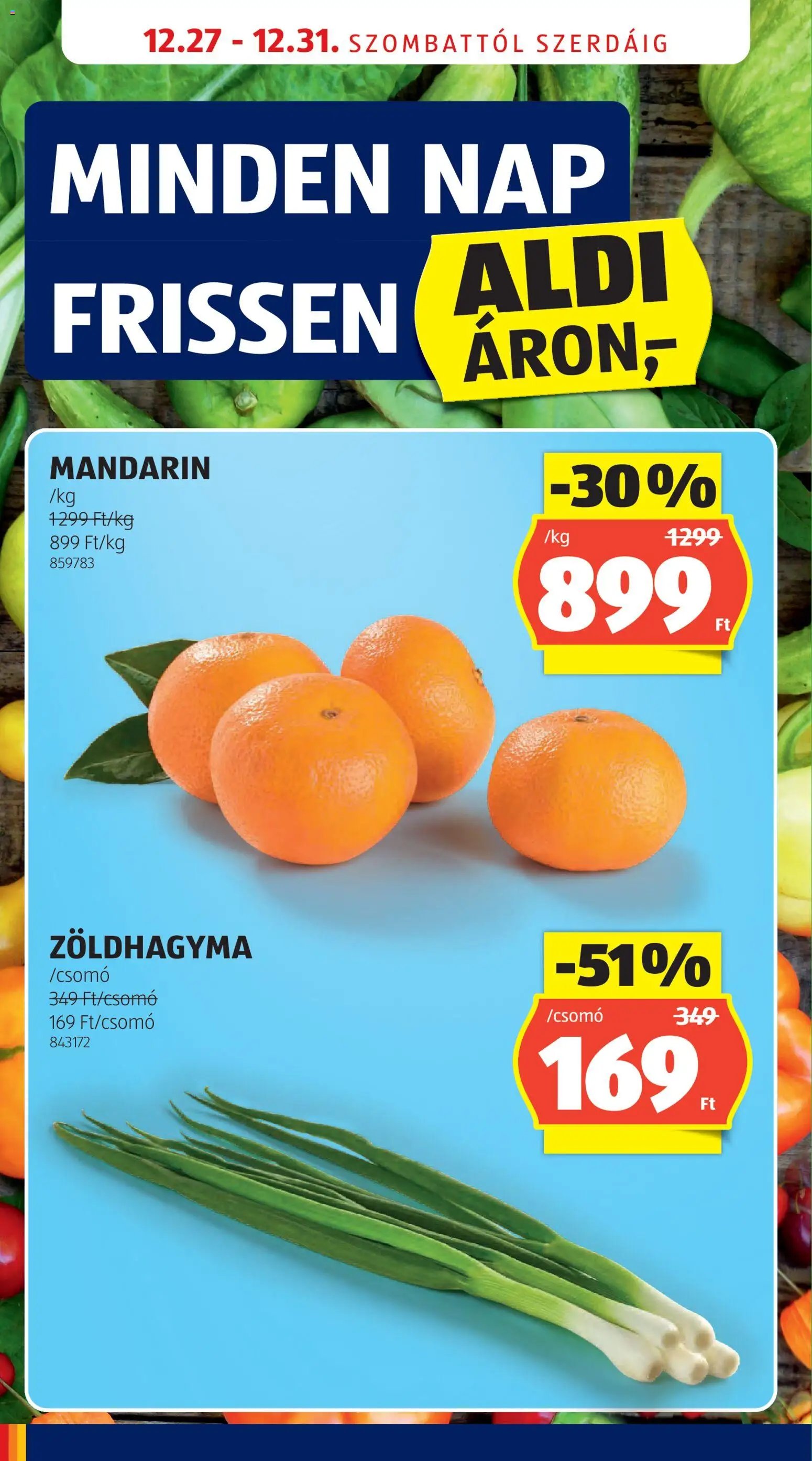 Aldi újság 2025.12.27. Akciós újság Aldi (2025-12-27 - 2025-12-31)