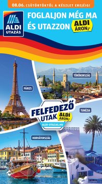 Aldi újság 2026.08.06. Aldi Utazás katalógus