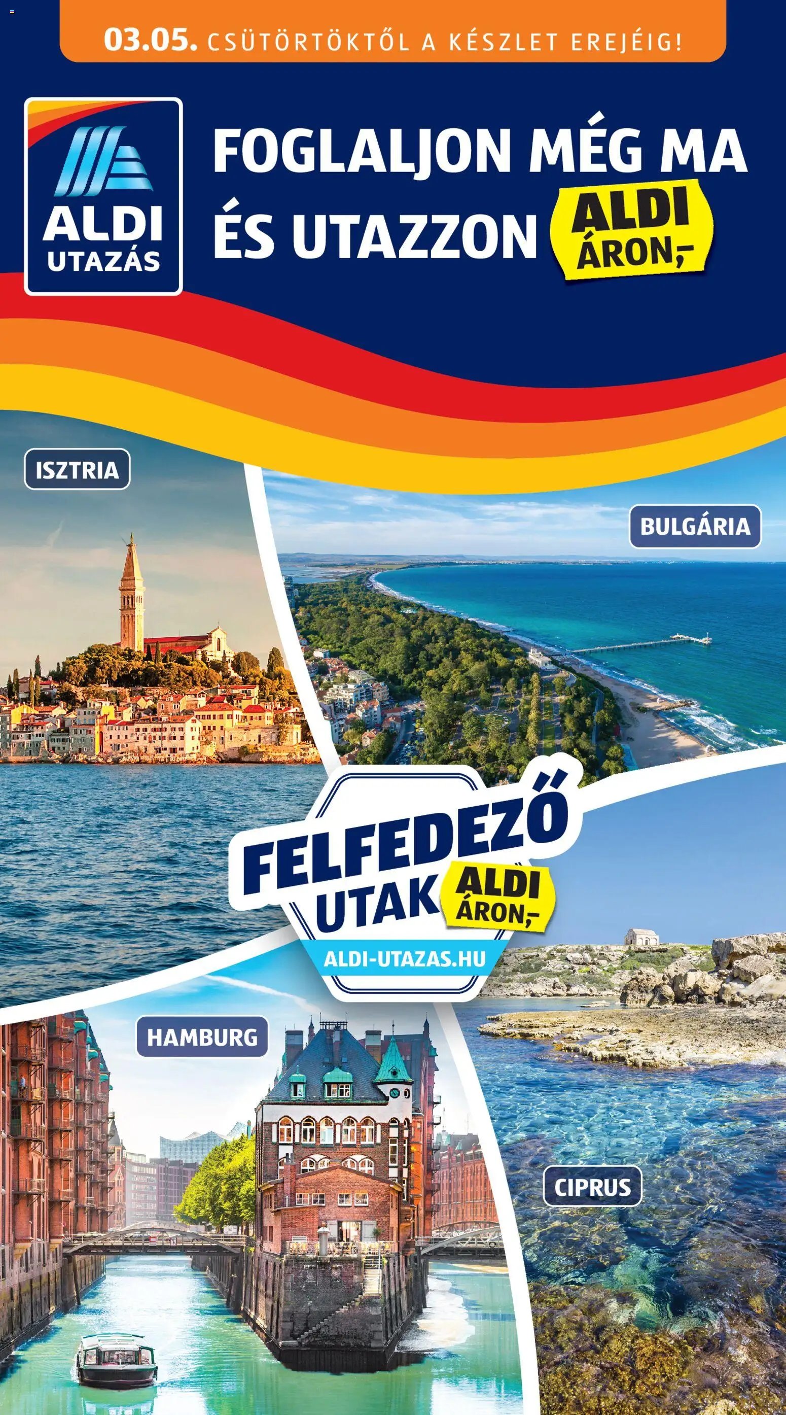 Aldi újság 2026.03.05. Aldi Utazás katalógus (2026-03-05 - 2026-03-11)