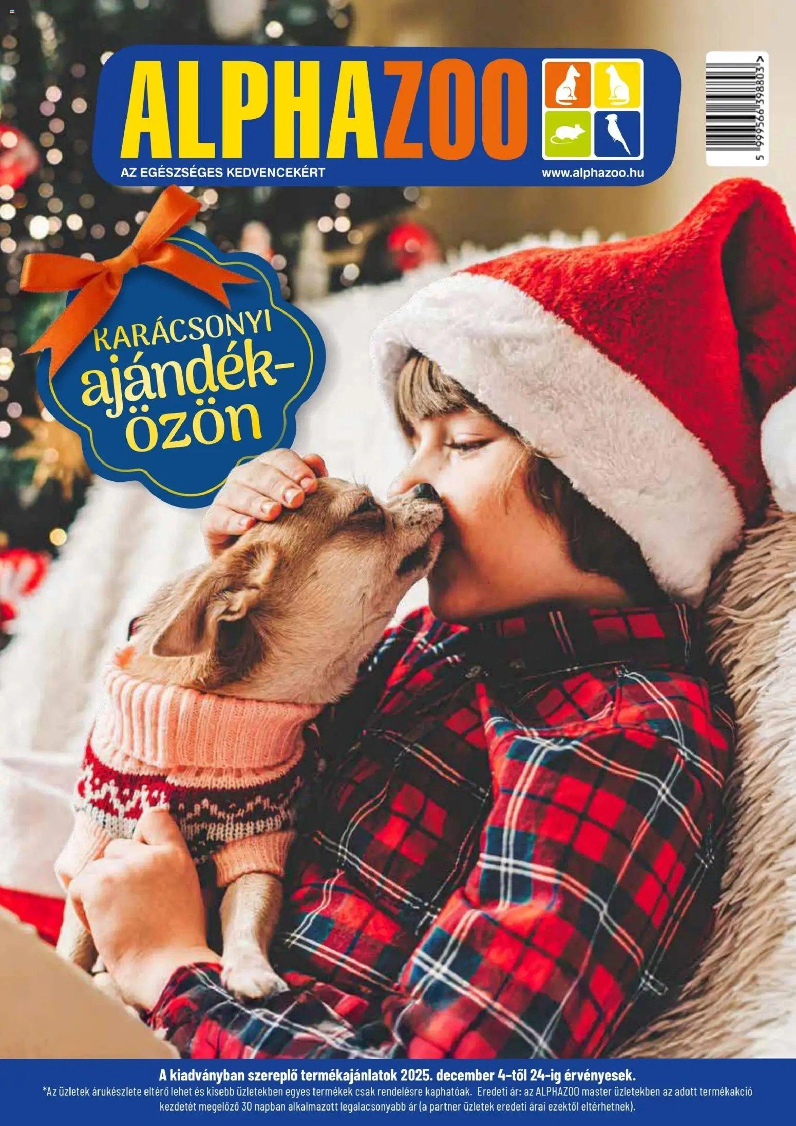 AlphaZoo újság 2025.12.04. Akciós újság AlphaZoo (2025-12-04 - 2025-12-24)