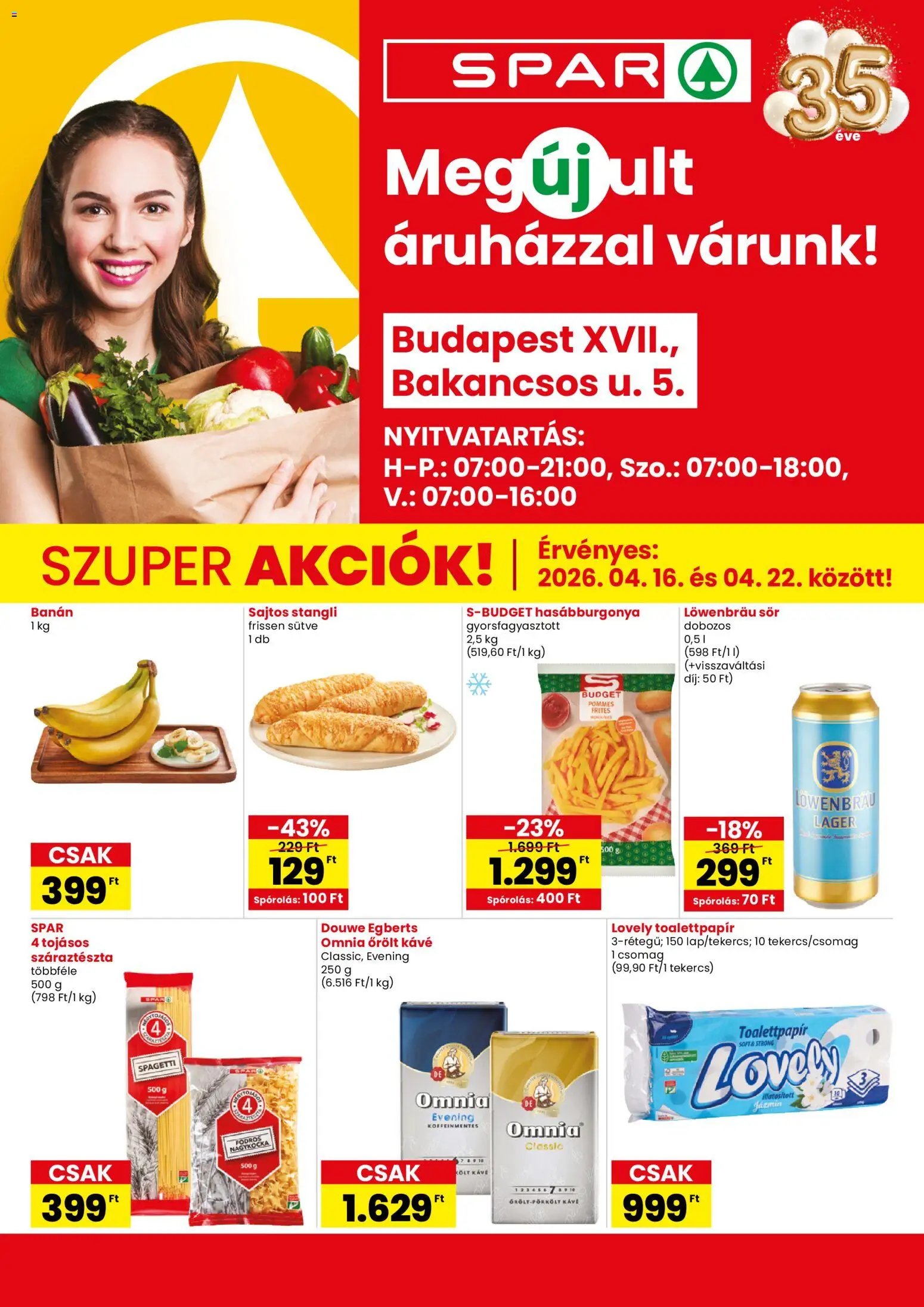 Spar újság 2026.04.16. Spar BP Bakancsos utca üzlet megújulás (2026-04-16 - 2026-04-22)