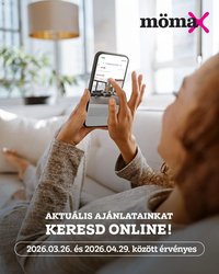 Mömax újság 2026.03.26. Mömax akciós újság (2026-03-26 - 2026-04-29)