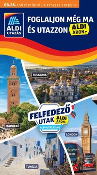 Aldi újság 2025.08.28. Utazás katalógus (2025-08-28 - 2026-08-24)