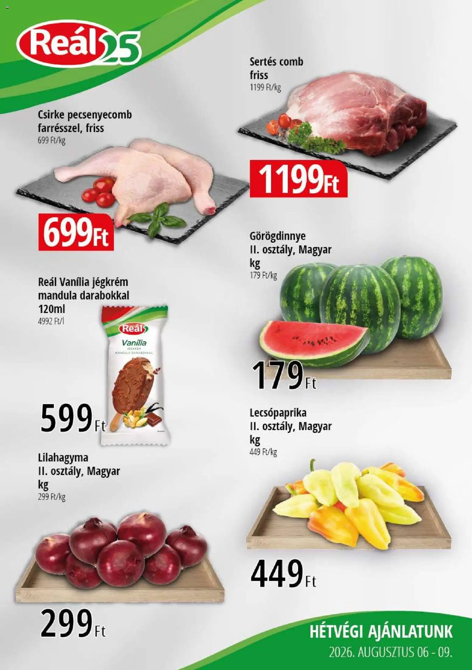 Reál újság 2026.08.06. Reál Bevásárló hétvége - Kelet Magyarország